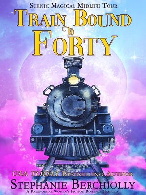 cover image of Train Bound to Forty